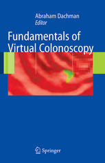Fundamentals Of Virtual Colonoscopy 1st Edition David J Vining Auth