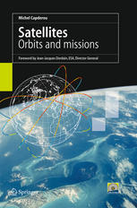 Satellites Orbits And Missions 1st Edition Michel Capderou Auth