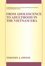 From Adolescence To Adulthood In The Vietnam Era 1st Edition Timothy J Owens Auth