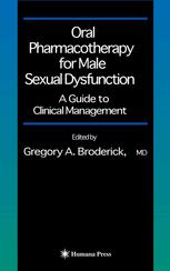 Oral Pharmacotherapy For Male Sexual Dysfunction A Guide To Clinical Management 1st Edition Rafael Carrion Md
