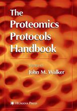 The Proteomics Protocols Handbook 1st Edition Richard M Leimgruber Auth