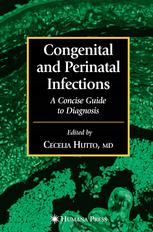 Congenital And Perinatal Infections A Concise Guide To Diagnosis 1st Edition William Borkowsky Md Auth
