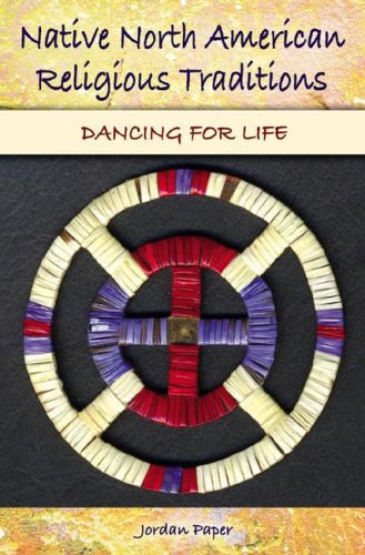 Native North American Religious Traditions Dancing For Life Jordan Paper