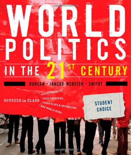 World Politics In The 21st Century 1st Edition W Raymond Duncan