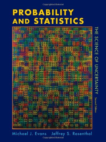 Probability And Statistics The Science Of Uncertainty Second Edition Michael J Evans