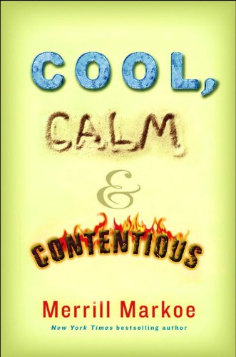Cool Calm Contentious Essays Merrill Markoe