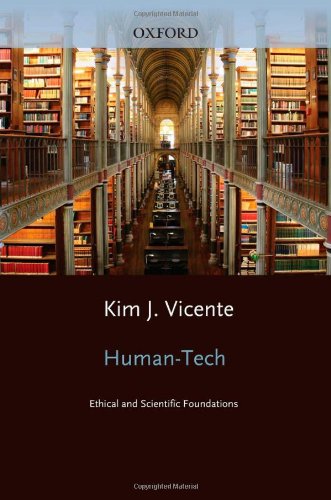 Humantech Ethical And Scientific Foundations 1st Edition Kim Vicente