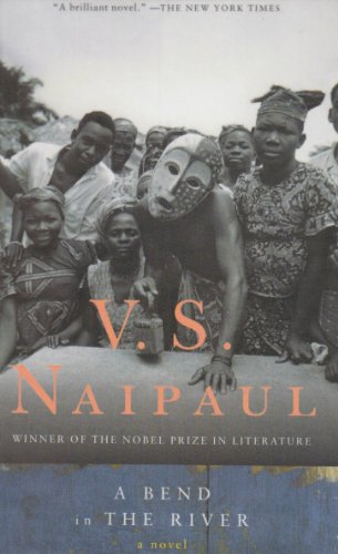 A Bend In The River Reprint V S Naipaul