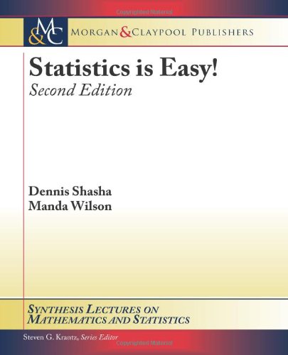 Statistics Is Easy Second Edition 2nd Edition Dennis Shasha