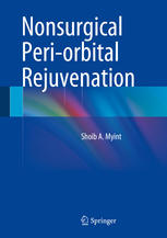 Nonsurgical Periorbital Rejuvenation 1st Edition Shubhra Goel Md