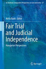 Fair Trial And Judicial Independence Hungarian Perspectives 1st Edition Zoltn Fleck Auth