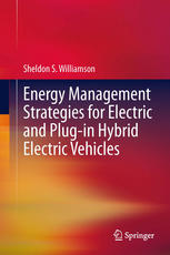 Energy Management Strategies For Electric And Plugin Hybrid Electric Vehicles 1st Edition Sheldon S Williamson Auth