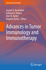 Advances In Tumor Immunology And Immunotherapy 1st Edition Joseph D Rosenblatt