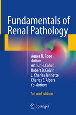 Fundamentals Of Renal Pathology 2nd Edition Agnes B Fogo Arthur H Cohen