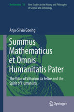 Summus Mathematicus Et Omnis Humanitatis Pater The Vitae Of Vittorino Da Feltre And The Spirit Of Humanism Anjasilvia Goeing