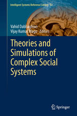 Theories and Simulations of Complex Social Systems 1st edition Vahid Dabbaghian