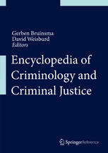 Encyclopedia Of Criminology And Criminal Justice 1st Edition Gerben Bruinsma