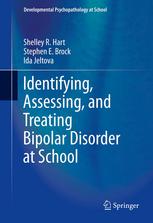 Identifying Assessing And Treating Bipolar Disorder At School 1st Edition Shelley R Hart