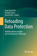 Reloading Data Protection Multidisciplinary Insights And Contemporary Challenges 1st Edition Danilo Doneda