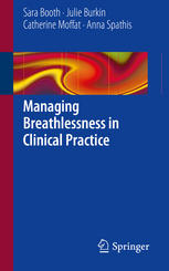 Managing Breathlessness In Clinical Practice 1st Edition Sara Booth