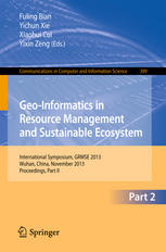 Geoinformatics In Resource Management And Sustainable Ecosystem International Symposium Grmse 2013 Wuhan China November 810 2013 Proceedings Part Ii 1st Edition Jiafa Tang Auth