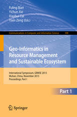 Geoinformatics In Resource Management And Sustainable Ecosystem International Symposium Grmse 2013 Wuhan China November 810 2013 Proceedings Part I 1st Edition Shudi Zhang