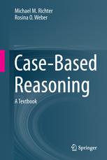 Casebased Reasoning A Textbook 1st Edition Michael M Richter