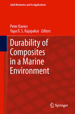 Durability Of Composites In A Marine Environment 1st Edition John Summerscales Auth