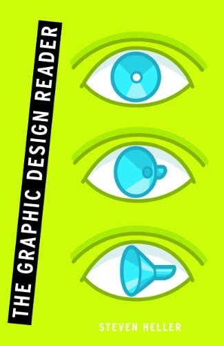 The Graphic Design Reader 1st Edition Steven Heller