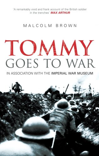 Tommy Goes To War 1st Edition Thus Malcolm Brown