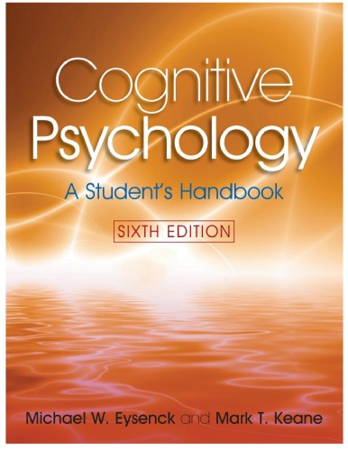 Cognitive Psychology A Students Handbook 6th Michael W Eysenck