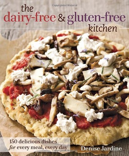 The Dairyfree Glutenfree Kitchen 1st Edition Denise Jardine