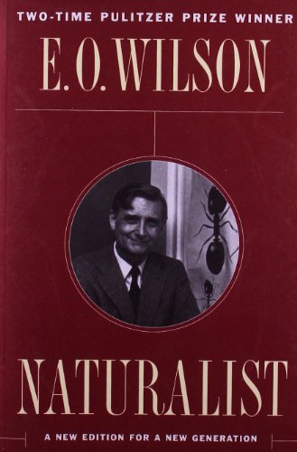 Naturalist 1st Edition Edward O Wilson