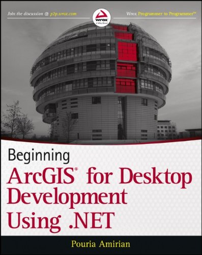 Beginning Arcgis For Desktop Development Using Net Pouria Amirian