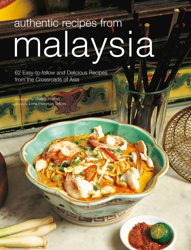 Authentic Recipes From Malaysia Hardcover With Jacket Wendy Hutton