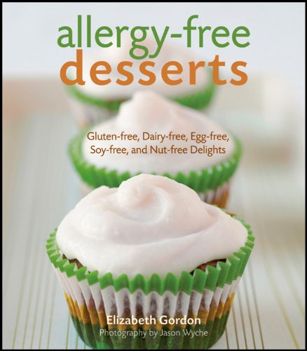 Allergyfree Desserts 1st Edition Elizabeth Gordon