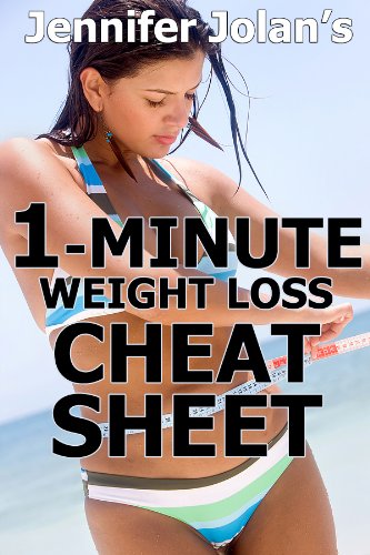 The 1minute Weight Loss Cheat Sheet Quick Shortcuts Tactics For Busy Women Jennifer Jolan