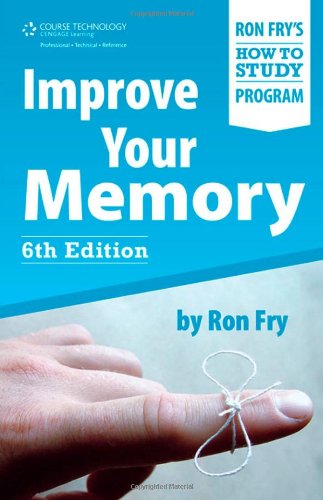 Improve Your Memory 6th Edition Ron Fry