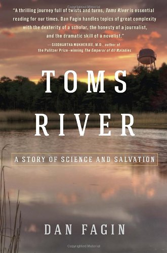 Toms River A Story Of Science And Salvation Dan Fagin