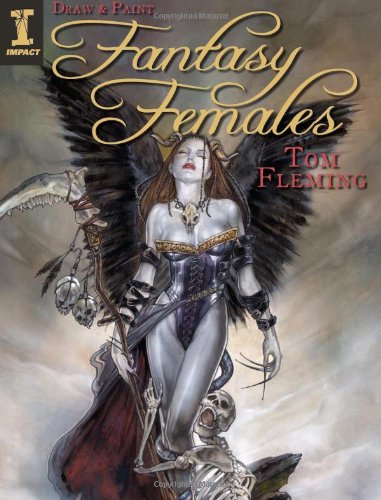 Draw Paint Fantasy Females Tom Fleming