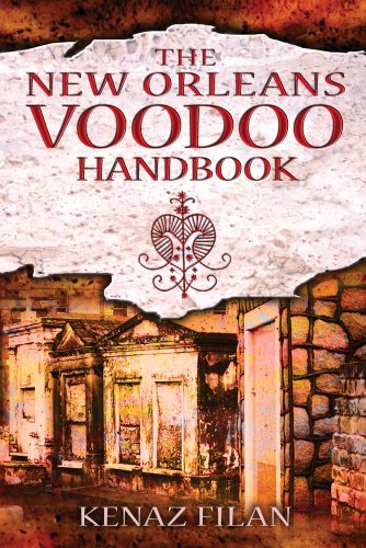 The New Orleans Voodoo Handbook Kenaz Filan