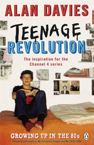 Teenage Revolution How The 80s Made Me Alan Davies