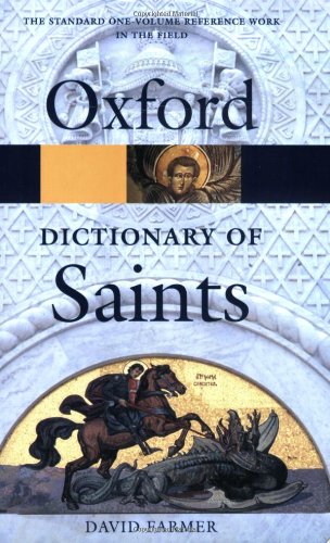 The Oxford Dictionary Of Saints 5th Edition David Hugh Farmer