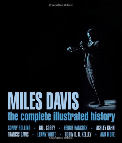 Miles Davis The Complete Illustrated History Sonny Rollins Bill Cosby