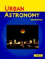 Urban Astronomy Denis Berthier Klaus Brasch