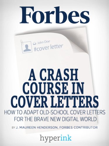 A Crash Course In Cover Letters Adapting An Old School Tool For Your Digital Job Search J Maureen Henderson