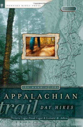 The Best Of The Appalachian Trail Day Hikes 2nd Victoria Logue