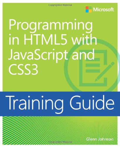 Training Guide Programming In Html5 With Javascript And Css3 Glenn Johnson