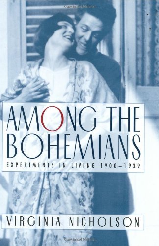 Among The Bohemians Experiments In Living 19001939 Virginia Nicholson