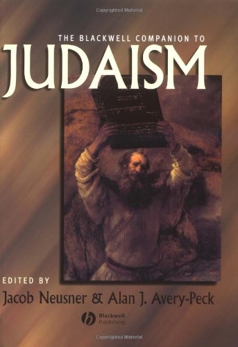 The Blackwell Companion To Judaism Jacob Neusner Alan Averypeck